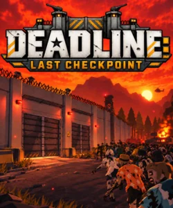 DEADLINE: LAST CHECKPOINT
